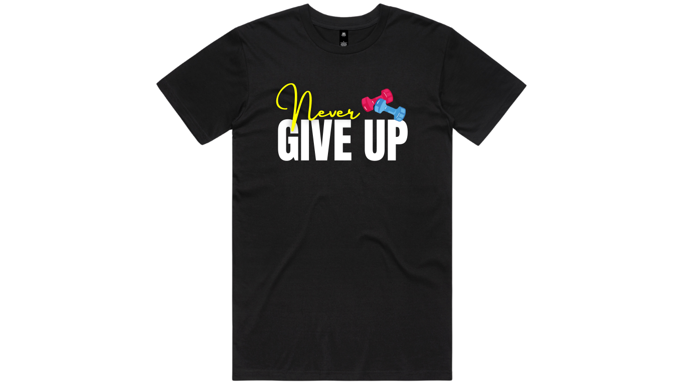 Never Give Up T-shirt