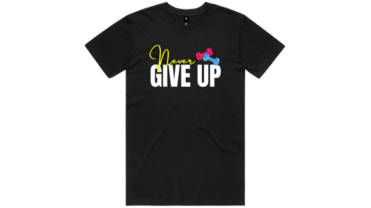 Never Give Up T-shirt